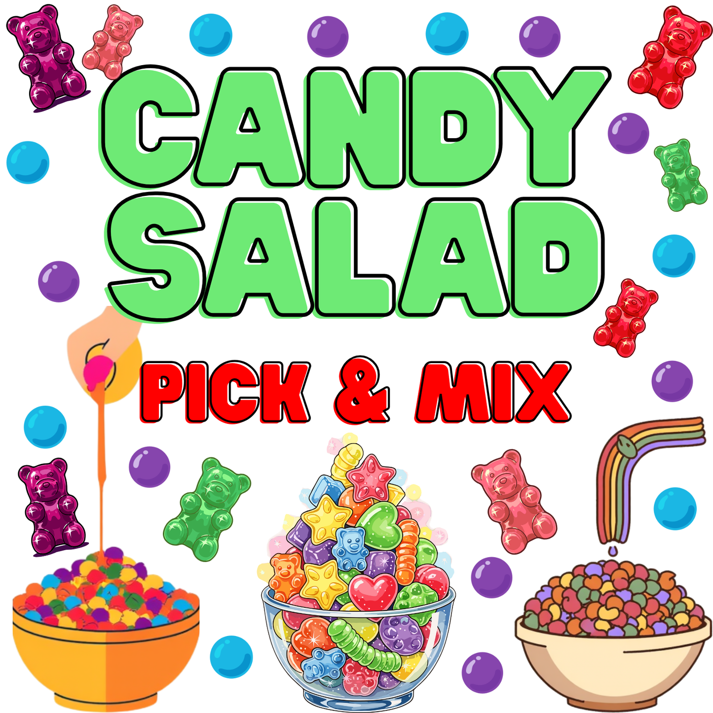 Candy Salad- Build your own!