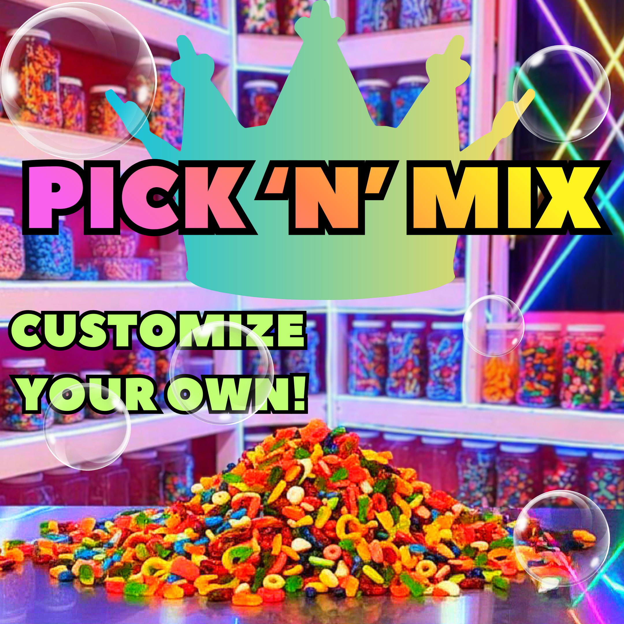 Pick 'N' Mix- build your own!