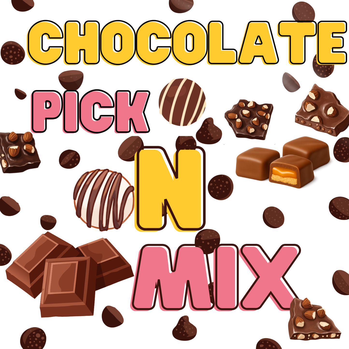 Chocolate Pick N Mix- Build Your Own