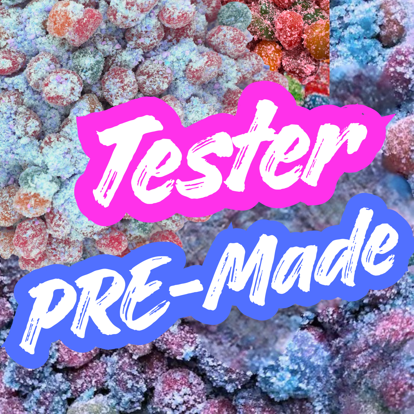 Coated Bursts TESTER PREMADE